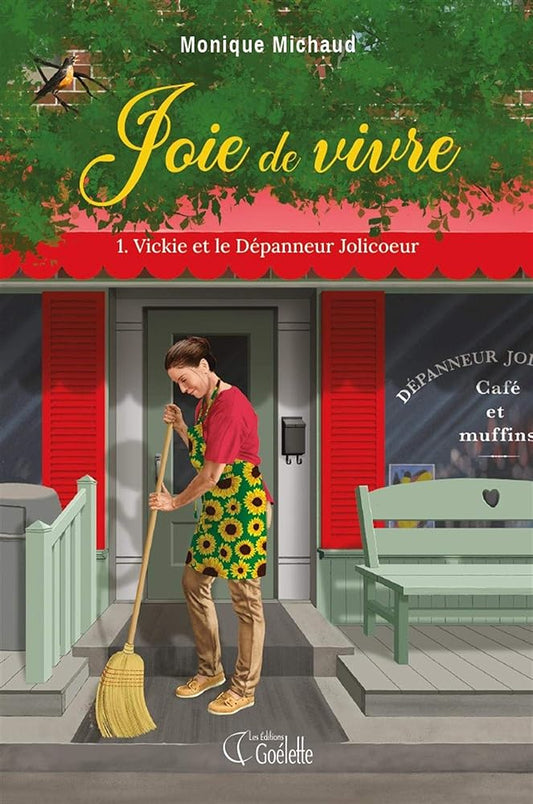 Joie de vivre, tomes 1 à 3 livre Monique Michaud