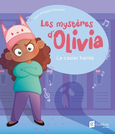 Les mystères d'Olivia, t. 2 : Le casier hanté par Jean-Philippe Morasse