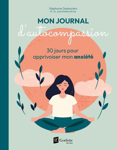 Mon journal d'autocompassion par Stéphanie Deslauriers