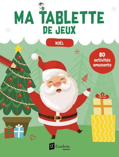 Ma tablette de jeux - Noël : 80 activités amusants par Collectif