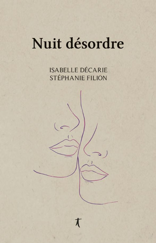 Nuit désordre Stéphanie Filion Isabelle Décarie