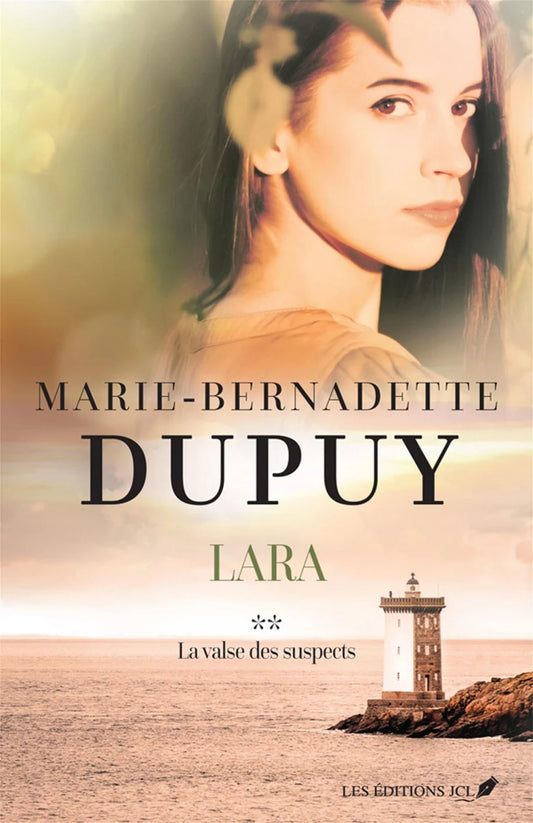 Lara : La valse des suspects Marie-Bernadette Dupuy