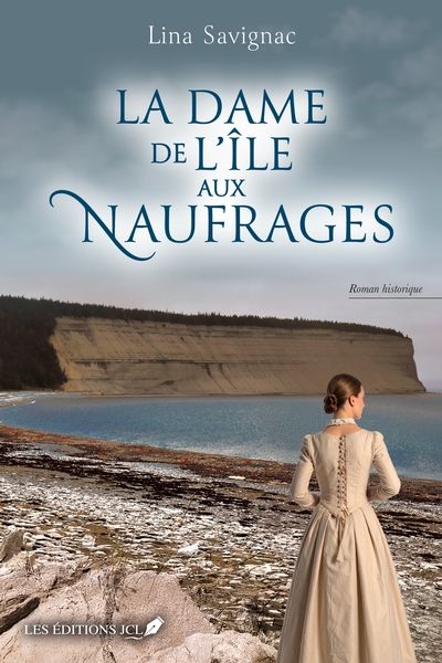 La dame de l'île aux naufrages par Lina Savignac