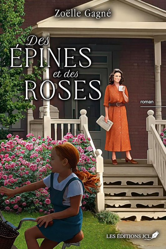 Des epines et des roses par Zoëlle Gagné