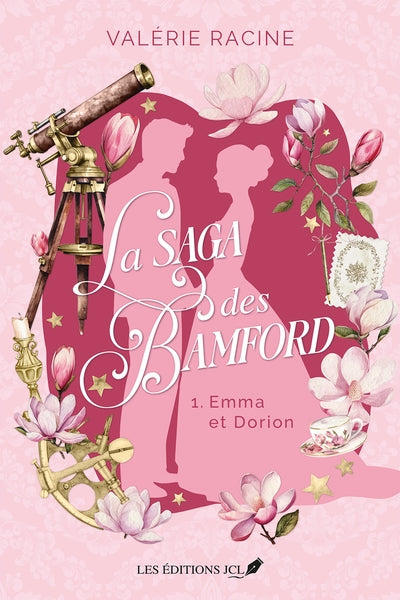 La saga des Bamford, t. 1 : Emma et Dorion par Valérie Racine