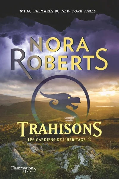 Les gardiens de l'héritage, tome 2 : Trahisons Nora Roberts
