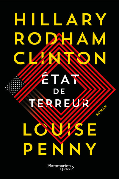 État de terreur par Louise Penny et Hillary Rodham Clinton