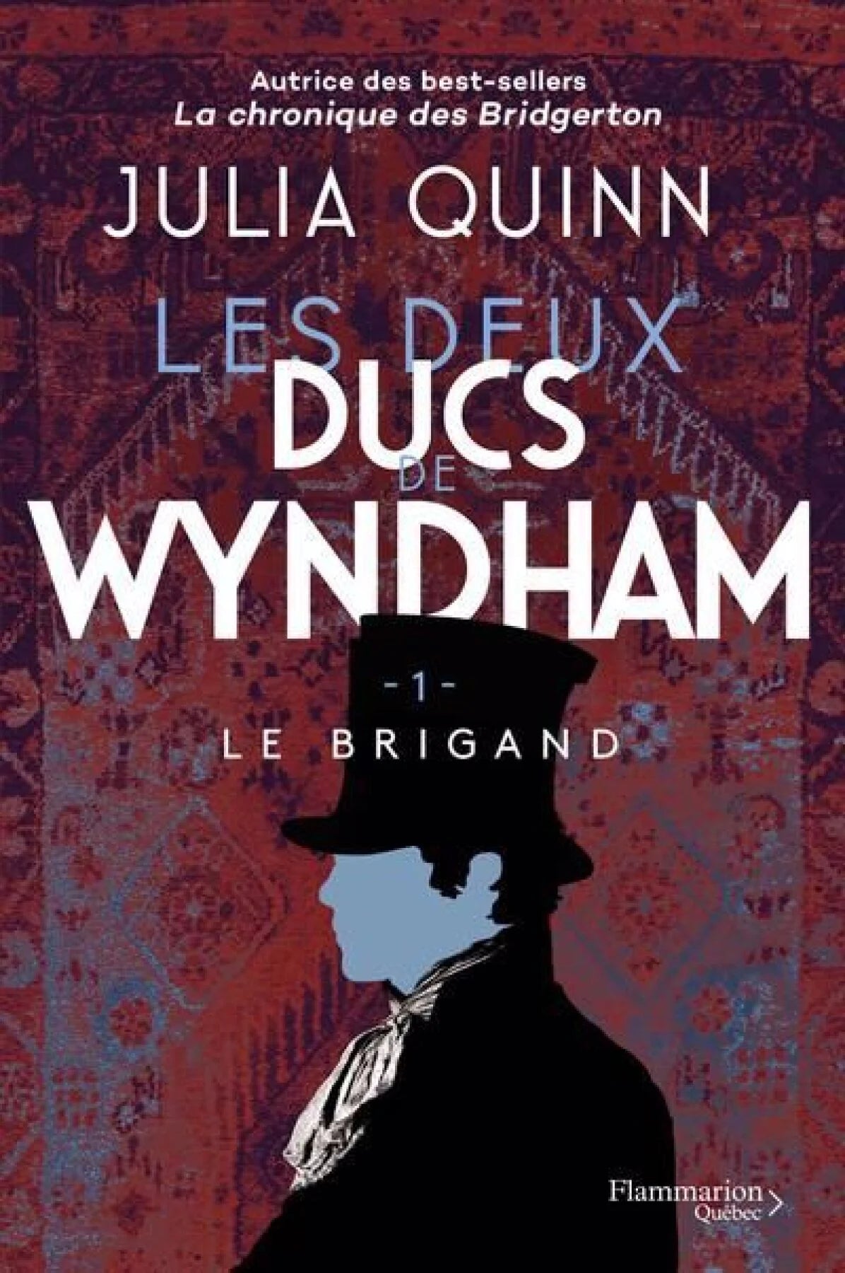 Les deux ducs de Wyndham, tome 1 : Le brigand Julia Quinn