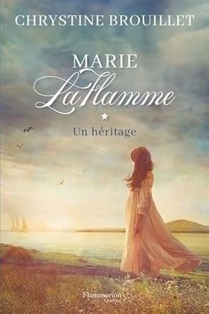 Marie Laflamme, tome 1 : Un héritage par Chrystine Brouillet