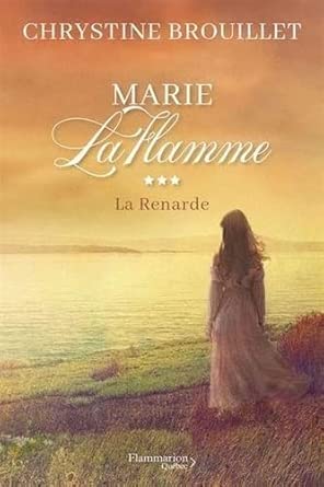 Marie Laflamme, tome 3 : La Renarde par Chrystine Brouillet