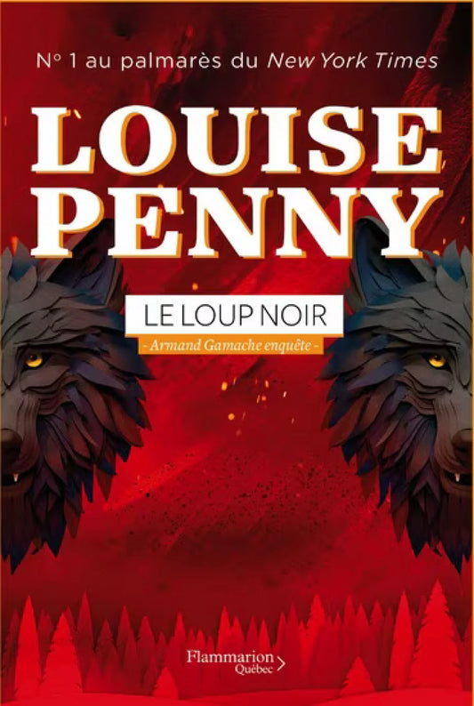Armand Gamache enquête, tome 20 : Le loup noir par Louise Penny