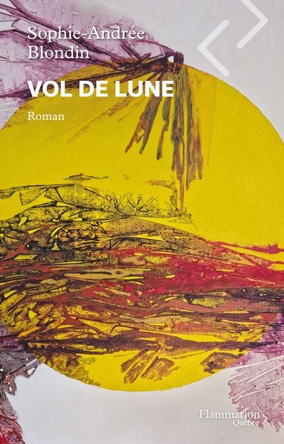 Vol de lune par Sophie-Andrée Blondin