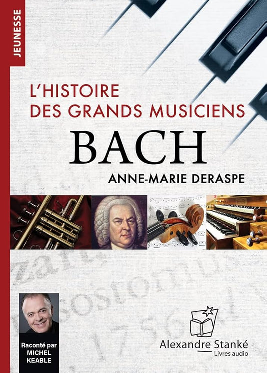 Bach par Anne-Marie Deraspe