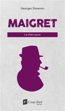Le chien jaune par Georges Simenon