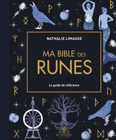 Ma bible des runes par Nathalie Limauge