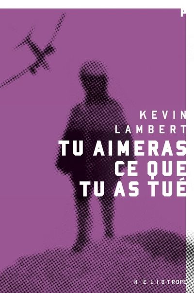 Tu aimeras ce que tu as tué par Kev Lambert