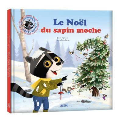 Le Noël du sapin moche par Lucie Papineau