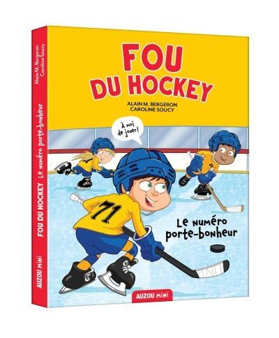 Fou du hockey, t. 2 : Le numéro porte-bonheur par Alain M. Bergeron