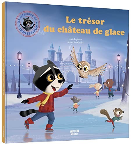 Léon le raton : Le trésor du château de glace par Lucie Papineau