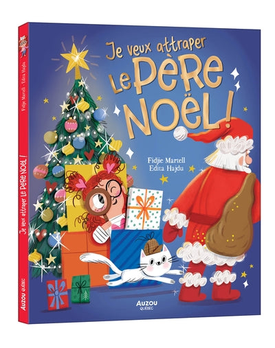 Je veux attraper le Père Noël ! par Fidjie Martell