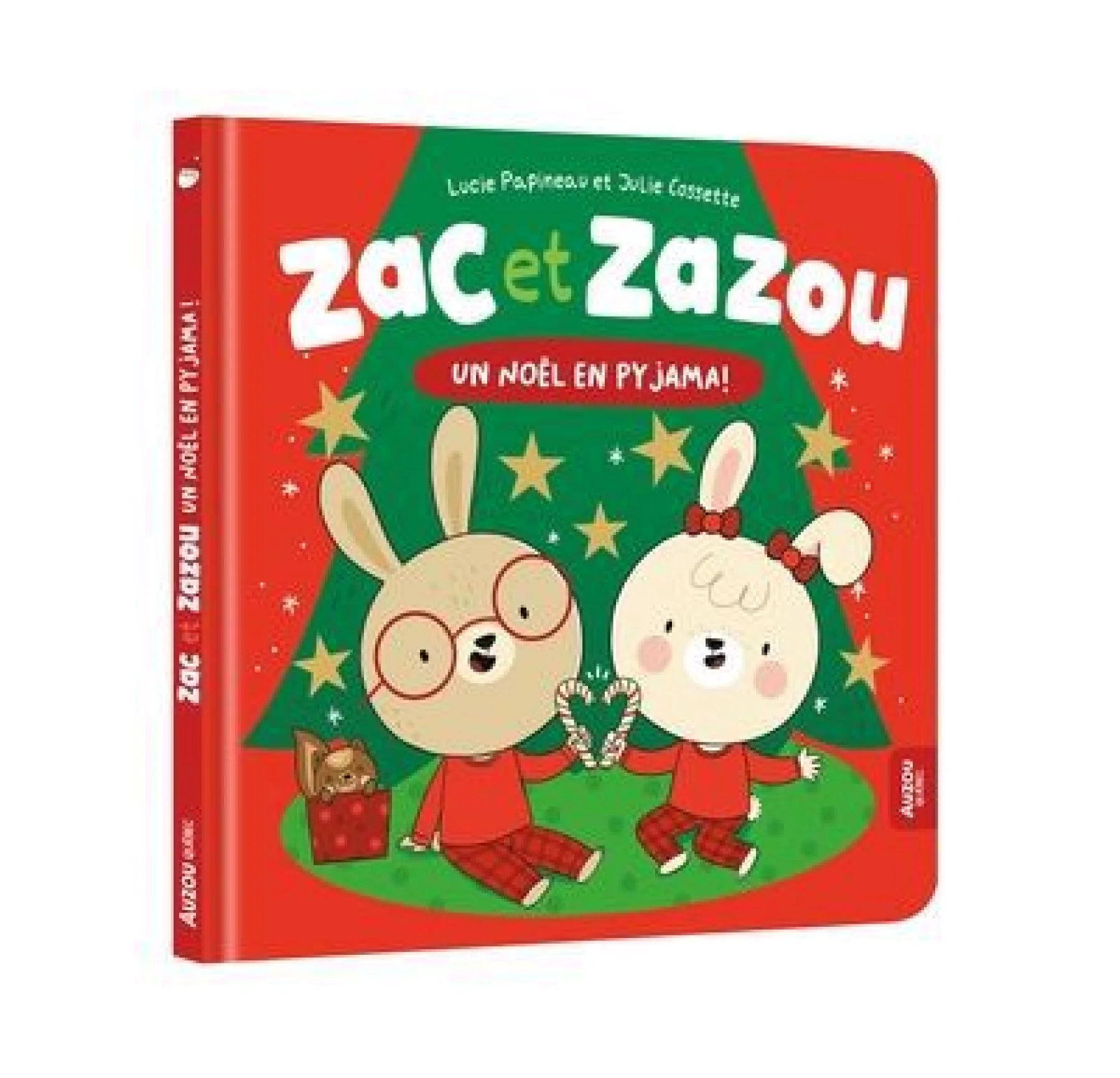 Zac et Zazou : Un Noël en pyjama par Lucie Papineau et Julie Cossette