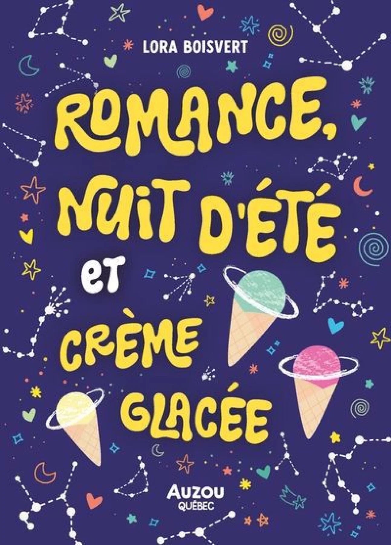 Romance, nuit d'été et crème glacée Lora Boisvert