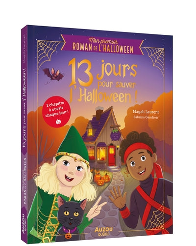 13 jours pour sauver l'Halloween ! par Magali Laurent