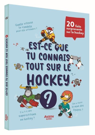 Est-ce que tu connais tout sur le hockey ? par Pierre-Alexandre Bonin