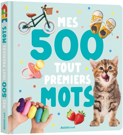 Mes 500 tout premiers mots en photos par Collectif