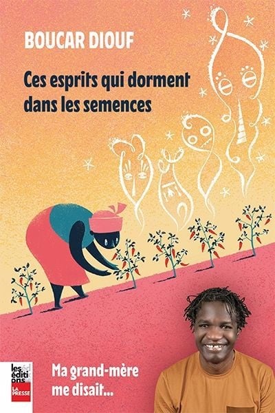 Ces esprits qui dorment dans les semences livre Boucar Diouf