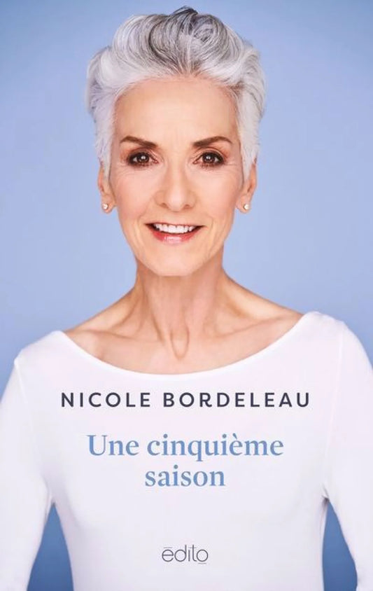 Une cinquième saison par Nicole Bordeleau