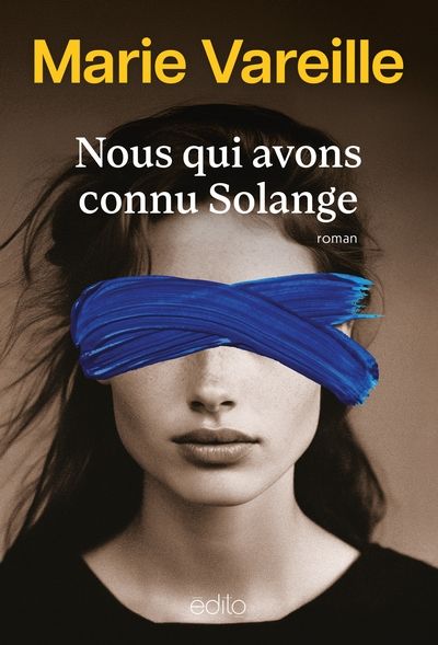 Nous qui avons connu Solange par Marie Vareille