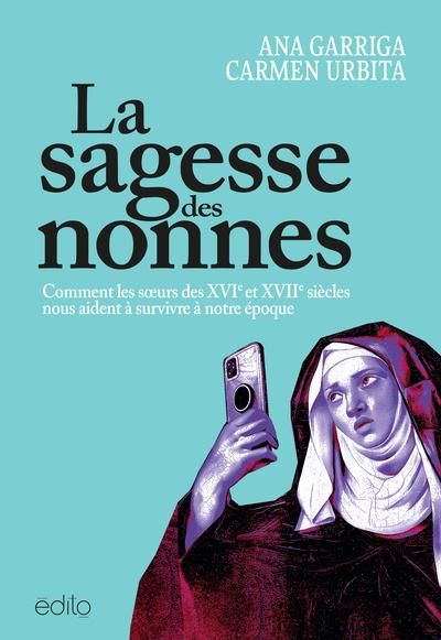 La sagesse des nonnes par Ana Garriga et Carmen Urbita