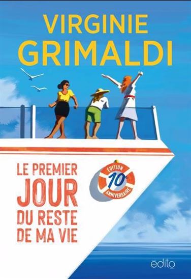 Le premier jour du reste de ma vie par Virginie Grimaldi
