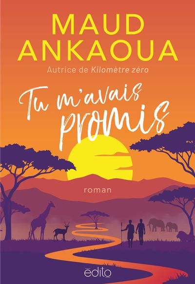 Tu m'avais promis par Maud Ankaoua