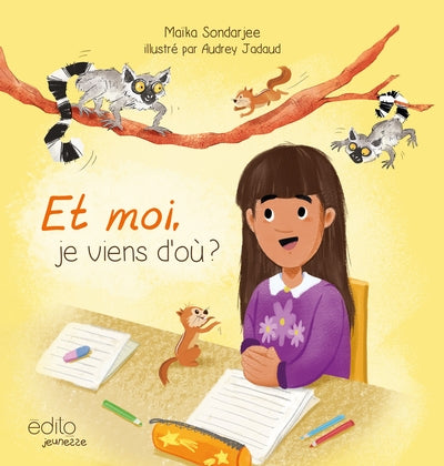 Et moi, je viens d'où ? par Maïka Sondarjee