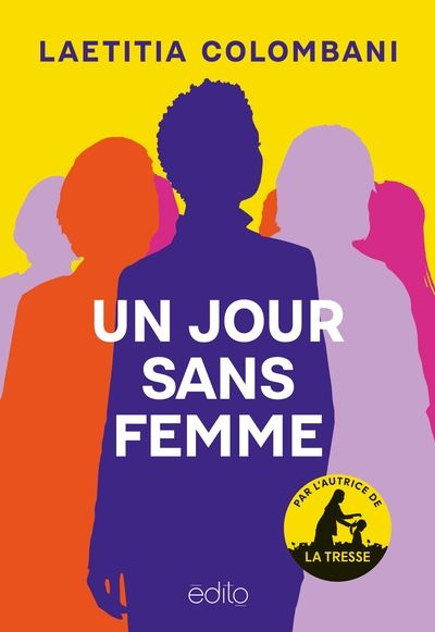 Un jour sans femme par Laetitia Colombani