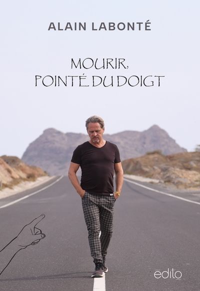 Mourir, pointé du doigt par Alain Labonté