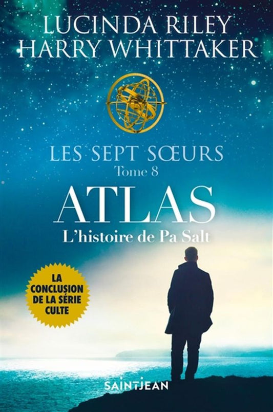 Les sept sœurs, tome 8 : Atlas. L'histoire de Pa Salt Lucinda Riley