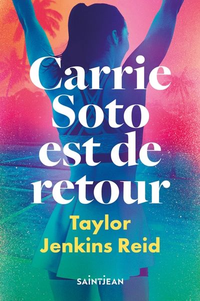 Carrie Soto est de retour par Taylor Jenkins Reid