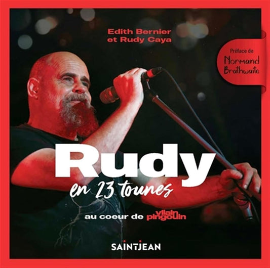 Rudy en 23 tounes par Edith Bernier et Rudy Caya