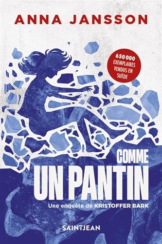 Une enquête de Kristoffer Bark, t. 3 : Comme un pantin par Anna Jansson