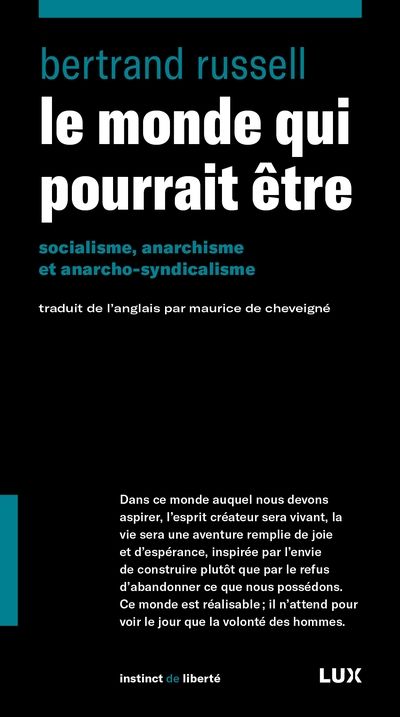 Le monde qui pourrait être : Socialisme, anarchisme et anarcho-syndicalisme par Bertrand Russell