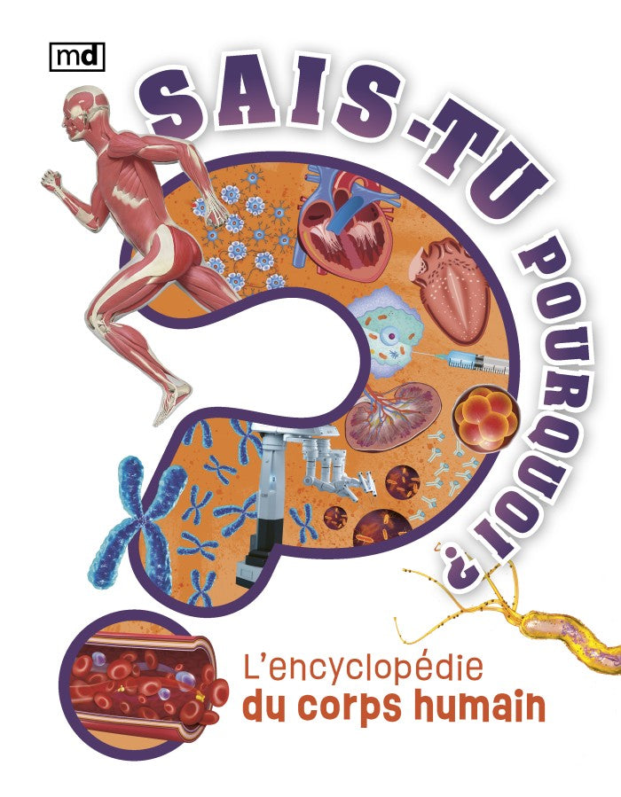 Sais-tu pourquoi? : L'encyclopédie du corps humain par Emily Dodd