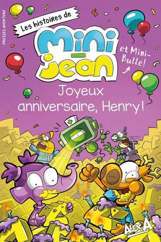 Joyeux anniversaire, Henry! par Alex A.
