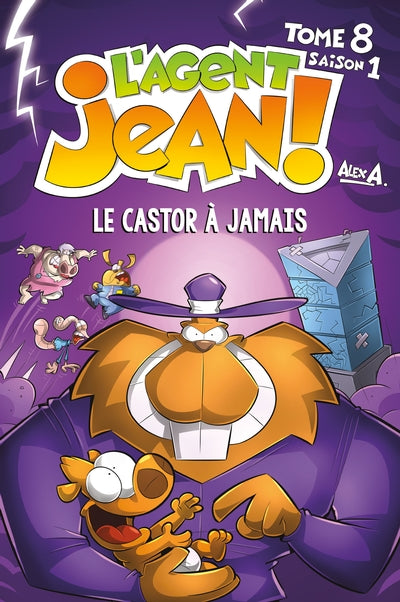 Le castor à jamais par Alex A.