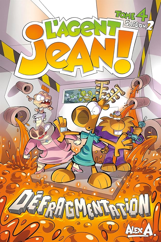 L'agent Jean!, Saison 2, tome 4 : Défragmentation par Alex A.