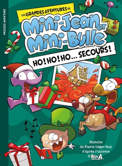 Ho! Ho! Ho... secours! par Flavie Léger-Roy