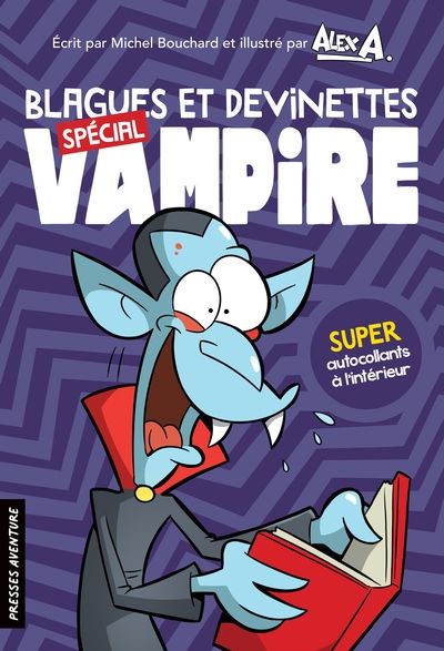 Blagues et devinettes : spécial vampire par Michel Bouchard