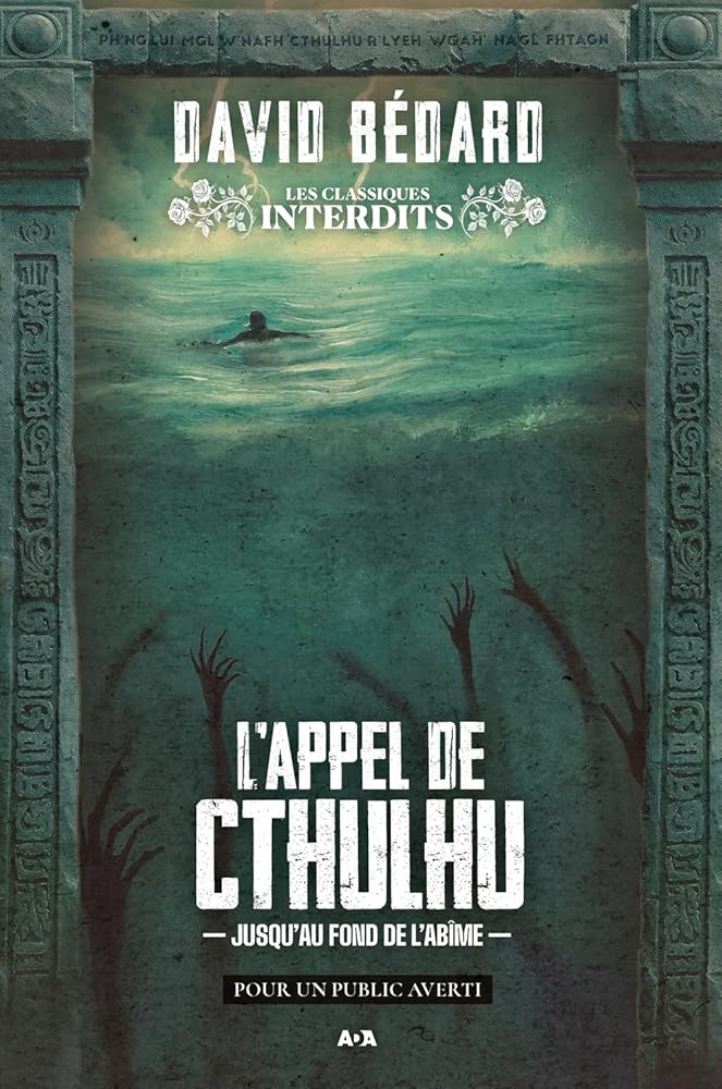 L'appel de Cthulhu : Jusqu'au fond de l'abîme par David Bédard